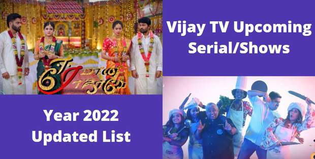Vijay TV Upcoming Serials 2022: Hotstar Latest Tamil Programs/Movie List today