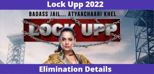 Lock Upp Elimination Today: Eliminated Contestants names list this week, 2022
