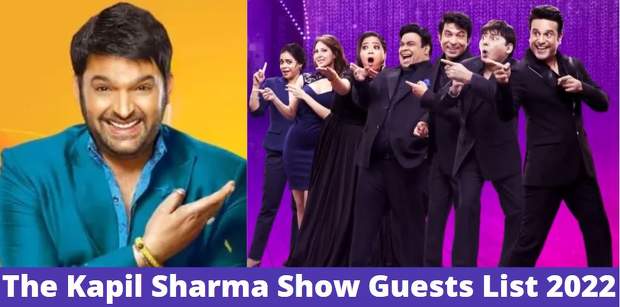 The Kapil Sharma Show Guests List 2022: Season 2, 3 Next Guest, Episode  Timing