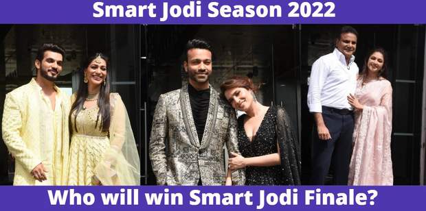 Smart Jodi Winner 2022, Runner Up Names, Prize Money, Season 1 Grand Finale Results